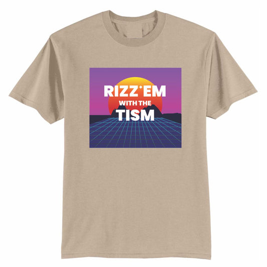 RIZZ 'EM with the TISM T-Shirt
