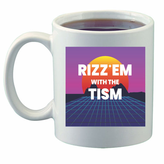 Rizz em with the TISM 11oz Coffee Mug